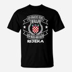 Lustiges T-Shirt Ich Brauche Keine Therapie - Muss nur nach Rijeka für Reisende