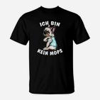 Lustiges T-Shirt mit Französischer Bulldogge, Ich bin kein Mops
