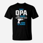 Opa Es Resparieren Kann T-Shirt