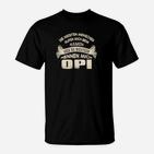 Opi T-Shirt - Die Meinung der Wichtigsten, Lustiges Familien Tee
