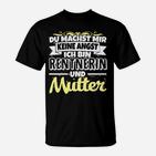 Rentnerin Und Mutter Keine Angst T-Shirt