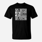 Schwarz T-Shirt 50% British, 50% Deutsch = 100% Perfekt