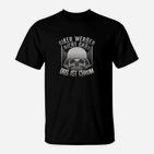 Schwarzes Biker T-Shirt, Witziger Spruch & Totenkopf-Design