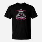 Schwarzes T-Shirt Wichtigster Grund zu leben *wenn nicht MAMA* für Muttertag