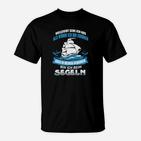 Segeln Segelboot Segelyacht Segel Schiff T-Shirt