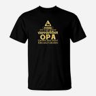 Verrückter Opa T-Shirt, Lustiges Warnschild Design für Herren