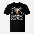 Welsh Terrier Damen-Shirt: Nie Unterschätzen, Frau mit Welsh Terrier