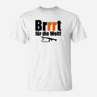 Brrrt für die Welt T-Shirt, Grafik Tee für Umweltbewusste