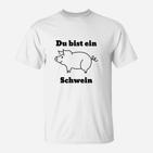 Du Bist ein Schwein Lustiges T-Shirt mit Schweinemotiv, Spaßiges Tee