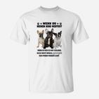 Französische Bulldogge Wenn Du Meinem Hund Wehtust T-Shirt