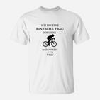 Ich Bin Ein Einfacher Frau Radfahren T-Shirt