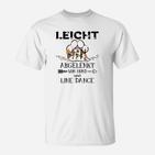 Licht Abgelenkt Von Und Line Dance T-Shirt
