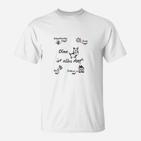 ohne Hund Ist Alles Doof  T-Shirt