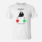 Seemanns Humor T-Shirt: Das Boot ruft an… und ich muss gehen!, Segelschiff & Telefon