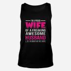 Proud Husband Of A Freaking Awesome Wife Tank Tops