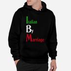 Italian Wedding Hoodies