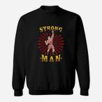 Strongman Sweatshirts