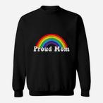 Proud Pride Mom Sweatshirts