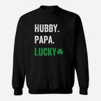 Lucky Dad Sweatshirts