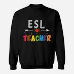 Esl Teacher Sweatshirts