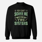 Two Sisters Sweatshirts