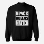 Black Queen Sweatshirts