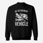 Gardening Retirement Sweatshirts