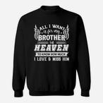 Brother In Heaven Sweatshirts