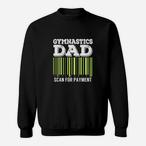 Gymnastics Dad Sweatshirts