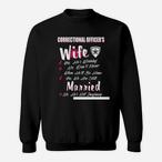 Correctional Officer Wife Sweatshirts