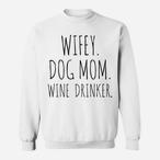 Wifey Sweatshirts