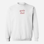 Emo Dad Sweatshirts