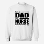 Nurse Dad Sweatshirts