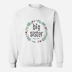 Big Sister Sweatshirts
