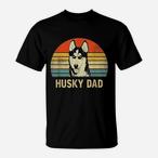 Husky Dad Shirts