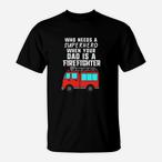 Firefighter Dad Shirts