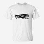 Vaccinated Shirts
