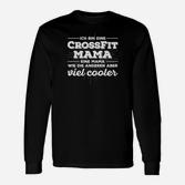 Cool Crossfit Mama Statement-Langarmshirts in Schwarz, Fitness Tee für Mütter