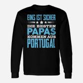 Die Besten Papas Kommen aus Portugal Herren Langarmshirts, Lustige Aufdruck