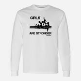 Feministisches Langarmshirts Girls Are Stronger, Motivations-Langarmshirts für Frauen