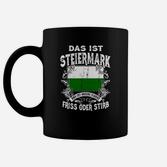 Steiermark Tassen Friss oder Stirb, Patriotisches Design