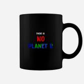 No Planet B Tassen, Umweltbewusstes Statement in Schwarz