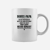 Liebevolles Bonus Papa Tassen Besser gemacht, Tolle Vatertagsidee
