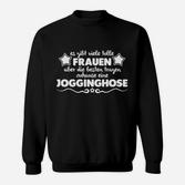 Damen Sweatshirt 'Beste Frauen in Jogginghose' Humorvoller Spruch in Schwarz