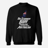 Die Stimmte Ich Muss Nach Australien Sweatshirt