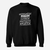 Humorvolles Kroaten Sweatshirt Extrem Angepisst, Statement-Aufdruck in Schwarz