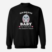 Lustiges Baby Sweatshirt – Ich bin das Baby, vor dem alle gewarnt haben