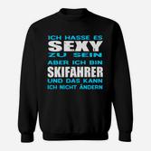 Lustiges Skifahrer Sweatshirt Sexy zu sein ist hart, doch ich bin Skifahrer - Herren, Schwarz