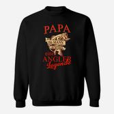 Papa Angler Legende Schwarzes Sweatshirt, Geschenk für Fischer