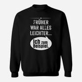 Promo Früer Krieg Alles Leichter  Sweatshirt